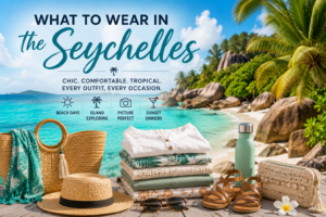 What to Wear in the Seychelles: Luxury Resort Style | Vacation Style Guide